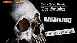 Black Label Society  The Gallows Reactions and Discussion [upl. by Elam]