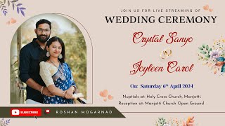 Live  Wedding Ceremony of Crystal Sanyo with Joyleen Carol  Holy cross church Manjotti [upl. by Amos699]