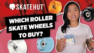 Which Roller Skate Wheels to Buy [upl. by Ahsii418]