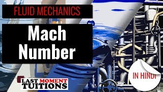 Mach Number  Fluid mechanics Lectures in Hindi [upl. by Anelac488]