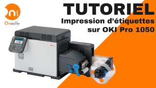 Tutoriel imprimante detiquettes OKI Pro 1050 [upl. by Socrates]