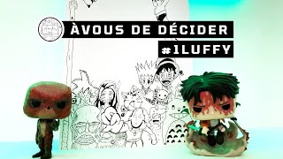 A vous de décider  1Luffy [upl. by Regdor]