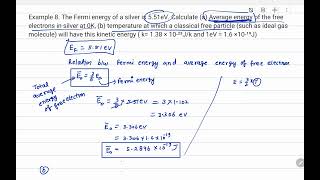 Example 8 The Fermi energy of a silver is 551eV Calculate a Average energy of the free electron [upl. by Noynek]