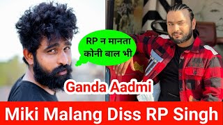 Ganda Aadmi Miki Malang Diss Rp Singh  Haryanvi Baaz [upl. by Benton704]