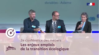 Les enjeux emplois de la transition écologique  deuxième conférence des métiers [upl. by Odranar906]