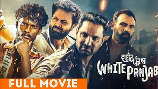 white punjab full movie  White Punjab  New punjabi Movie 2023  LETEST PUNJABI MOVIE 2023 [upl. by Nissa887]