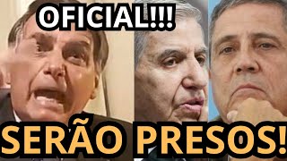 ACABOU BRAGA NETO HELENO E BOLSONARO SERÃO OS PROXIMOS ALVOS DA PF PRISÃO PREVENTIVA [upl. by Sauers992]