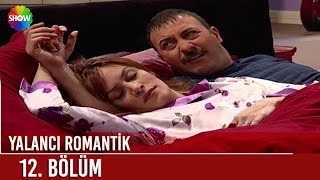 Yalancı Romantik 12 Bölüm [upl. by Euqinue]