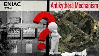 दुनिया का सबसे पहला कंप्यूटर  ENIAC or Antikythera Mechanism   Worlds first Computer [upl. by Mariya]