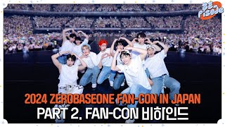 ZEpisode ZEROBASEONE 제로베이스원 2024 FANCON IN JAPAN Behind PART2 [upl. by Collen]