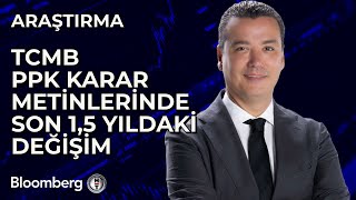 TCMB PPK Karar Metinlerinde Son 15 Yıldaki Değişim [upl. by Eeroc]