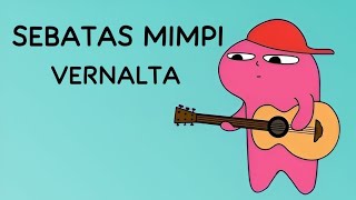 Sebatas Mimpi  Vernalta Animation Song [upl. by Sosthina887]