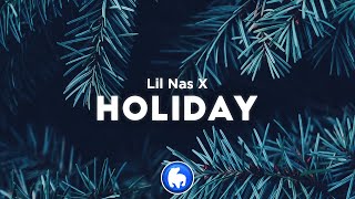 Lil Nas X  HOLIDAY Clean  Lyrics [upl. by Rosalyn]