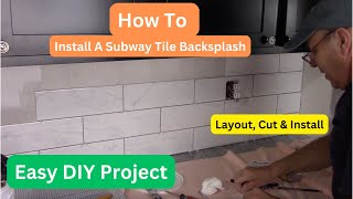 How to Install a Subway Tile Kitchen Backsplash A StepbyStep Guide [upl. by Goodhen]