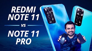 REDMI NOTE 11 vs NOTE 11 PRO [upl. by Spanos]