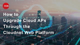 How to Upgrade Cloud APs Through the Cloudnet Web Platform [upl. by Windsor]