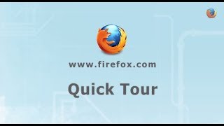 Firefox A Quick Tour [upl. by Conroy]