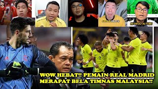 WOW HEBAT PEMAIN REAL MADRID MERAPAT BELA TIMNAS MALASIA [upl. by Eycal]