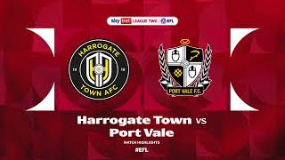 Harrogate Town v Port Vale Highlights [upl. by Hilton]