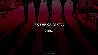 Es un secreto  Plan B  Letra [upl. by Nye]