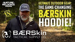 🏞️ Ultimate Outdoor Gear The GameChanging BÆRskin Hoodie 🔥 [upl. by Buffy]