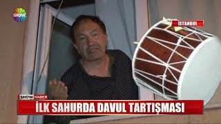 İlk sahurda davul tartışması [upl. by Yror501]