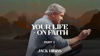 Your Life  On Faith  Part 3 Hebrews 112329 [upl. by Connor]