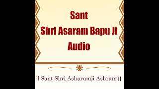 Ek Baat Maan Lo Bas  Pujya Sant Shri Asharamji Bapu [upl. by Eluj277]