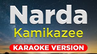 NARDA  Kamikazee HQ KARAOKE VERSION with lyrics [upl. by Annahael353]