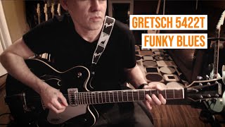 More Funky Blues  Gretsch 5422T [upl. by Akcebar]