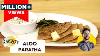 Aloo Paratha  आलू पराठा  Paratha Recipe  Mom style Aloo paratha  Chef Ranveer Brar [upl. by Oyr]