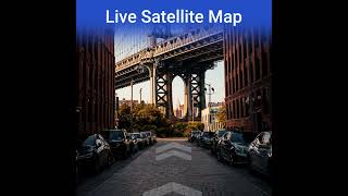 Live Satellite View GPS Maps [upl. by Otcefrep869]