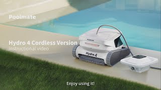 Hydro 4 Cordless Version Tutorial Video  Poolmate Robot Pool Cleaner [upl. by Kimmel253]