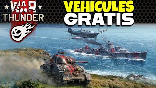 VEHICULES GRATIS   Potentiellement Collector  WAR THUNDER [upl. by Kcirdet421]