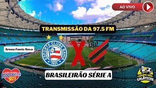 BAHIA 1X1 ATHLÉTICOPR AO VIVO 241124 [upl. by Eustatius]