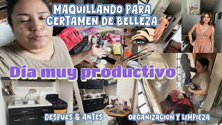 Mi Primer Maquillaje para un Certamen de Belleza😬💄✨ Dia muy Productivo🧽🧹🧺 Organización y Limpieza 👌😁 [upl. by Melton371]