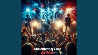 Movement of Love [upl. by Trudi]