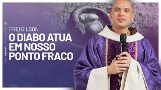 O diabo atua em nosso ponto fraco  Pregação [upl. by Slohcin]