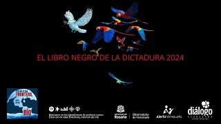 El libro negro de la dictadura 2024 en Venezuela [upl. by Lebatsirc]