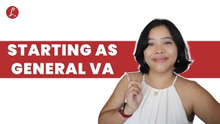 How To Get Started As A General Virtual Assistant [upl. by Laamaj]