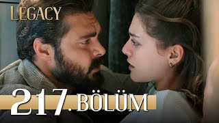 Emanet 217 Bölüm  Legacy Episode 217 [upl. by Keavy]