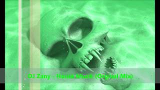 DJ Zany  House Muzik Orginal Mix [upl. by Yemar846]