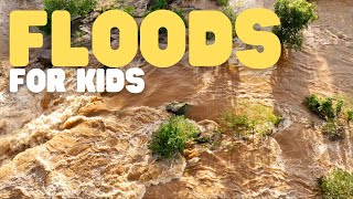 Floods for Kids  Learn about the three types of floods [upl. by Teiluj580]