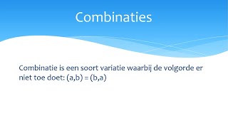 Combinatieleer variatie combinatie en permutatie [upl. by Packston]