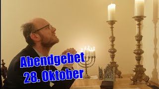 Abendgebet 28Oktober  Jesus ich denke an dein Wort [upl. by Anastas482]