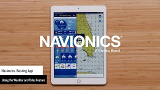 Support Viewing Weather and Tide Information in the Navionics® Boating App [upl. by Coray]