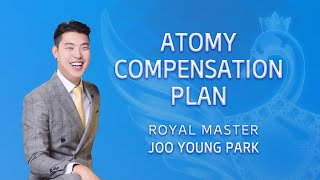 Atomy Compensation Plan  Royal Master Joo Young Park  April Success Academy 01042023 [upl. by Dulcle619]