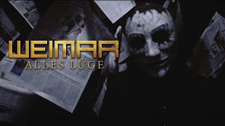 Weimar • Alles Lüge Offizielles Video [upl. by Dobrinsky]