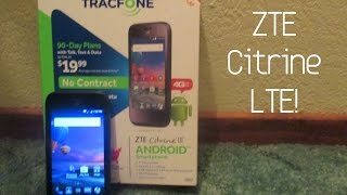 ZTE Citrine LTE TracFone  Unboxing amp First Look [upl. by Constantina]