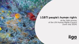 LGBTI peoples human rights at the 56th UN Human Rights Council HRC56 [upl. by Eisak]